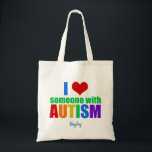 I Love Someone With Autism Cute Custom Rainbow Tote Bag<br><div class="desc">I love someone with autism. Show support for the special autistic person in your life. A great gift for parents of a special needs child with autism or Asperger syndrome. I love my autistic son or daughter. Also a nice gift for a sister or friend.</div>
