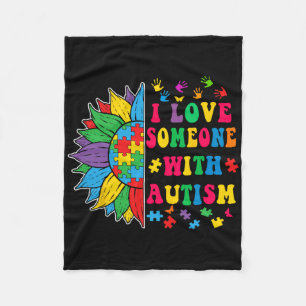 I Love Someone With Autism Cute Sunflower Autism A Fleece Blanket