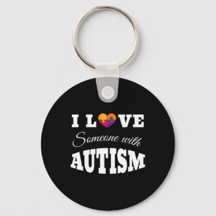 I Love Someone With Autism Key Ring
