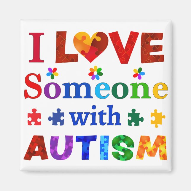 I Love Someone with AUTISM Magnet (Front)
