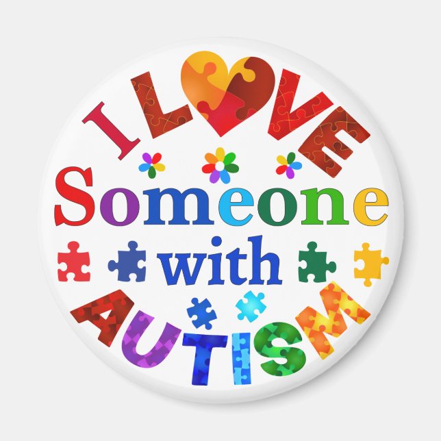 I Love Someone with AUTISM Magnet (Front)