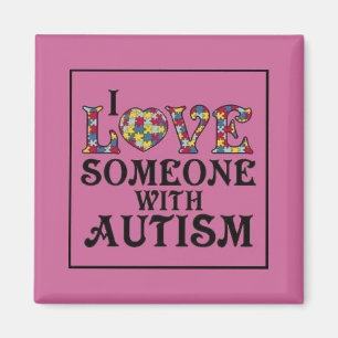 "I Love Someone With Autism" Magnet