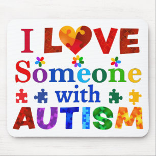 I Love Someone with AUTISM Mouse Mat