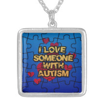 I Love Someone With Autism Necklace