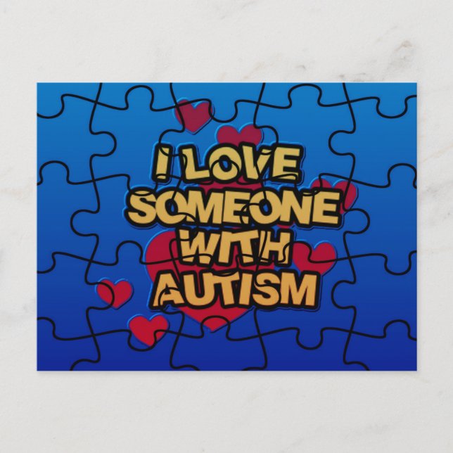 I Love Someone With Autism Postcard (Front)