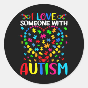 I Love Someone With Autism Puzzle Heart Advocate S Classic Round Sticker