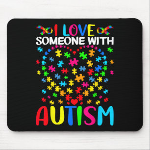 I Love Someone With Autism Puzzle Heart Advocate S Mouse Mat