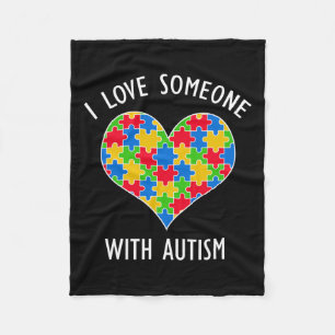 I Love Someone With Autism Puzzle Heart Awareness Fleece Blanket