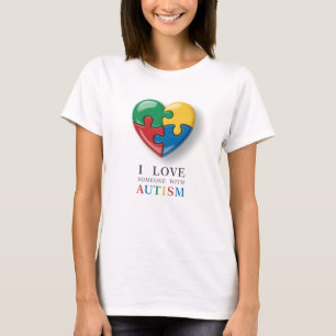 I Love Someone with Autism - Puzzle Heart Symbol T-Shirt