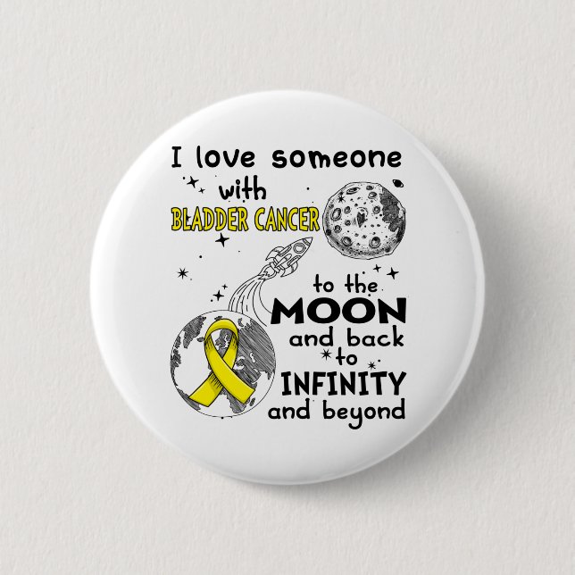 I love Someone with Bladder Cancer Awareness 6 Cm Round Badge (Front)