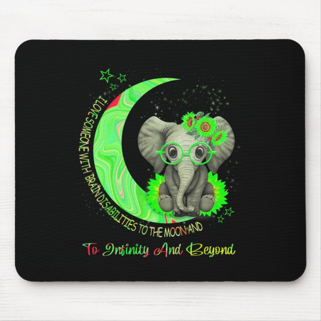 I Love Someone With Brain Disabilities To The Moon Mouse Mat (Front)