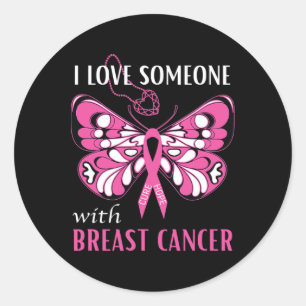 I Love Someone With Breast Cancer Butterfly Pink R Classic Round Sticker
