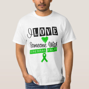 I Love Someone With Cerebral Palsy T-Shirt