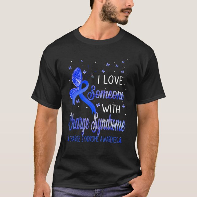 I Love Someone With Charge Syndrome Awareness Blue T-Shirt (Front)