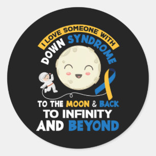 I Love Someone With Down Syndrome Trisomy 21 T21 A Classic Round Sticker