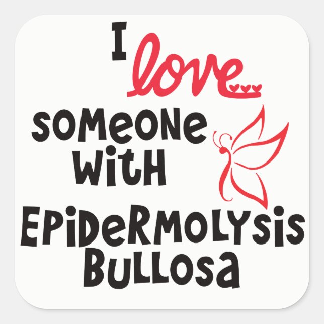 I love someone with Epidermolysis Bullosa Sticker (Front)