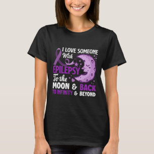 I Love Someone With Epilepsy Support Epilepsy Awar T-Shirt