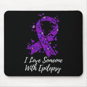 I Love Someone With Fight Epilepsy Awareness  Mouse Mat