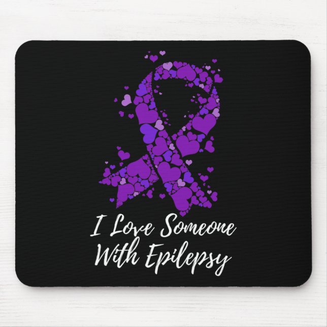 I Love Someone With Fight Epilepsy Awareness  Mouse Mat (Front)