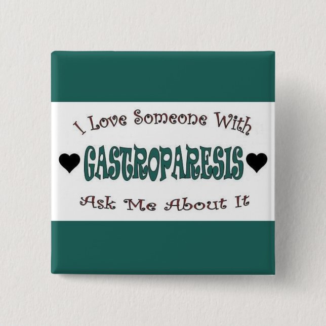 I Love Someone With Gastroparesis 15 Cm Square Badge (Front)