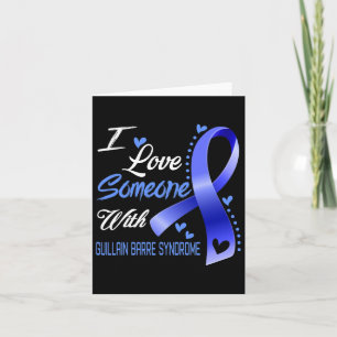 I Love Someone With Guillain Byrre Syndrome Awaren Card