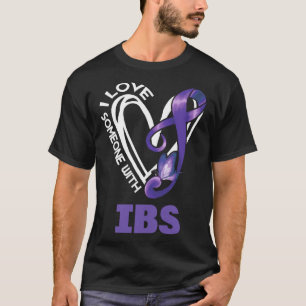 I Love Someone With IBS Irritable Bowel Syndrome A T-Shirt