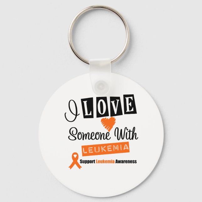 I Love Someone With Leukaemia Key Ring (Front)