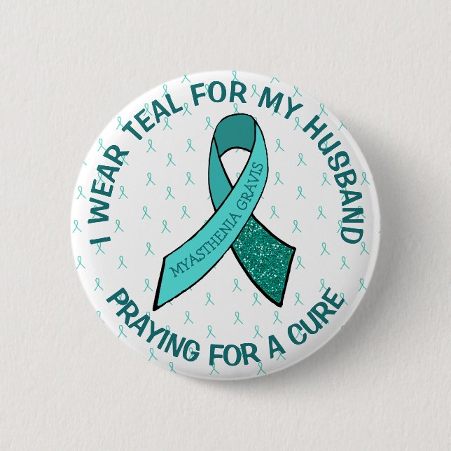 I Love Someone with Myasthenia Gravis Button (Front)
