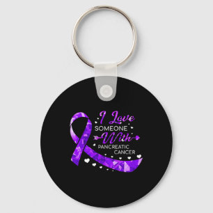 I Love Someone With Pancreatic Cancer Awareness Ri Key Ring