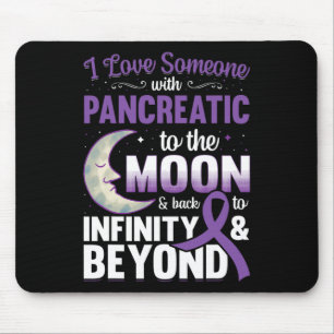 I Love Someone With Pancreatic Cancer To The Moon Mouse Mat