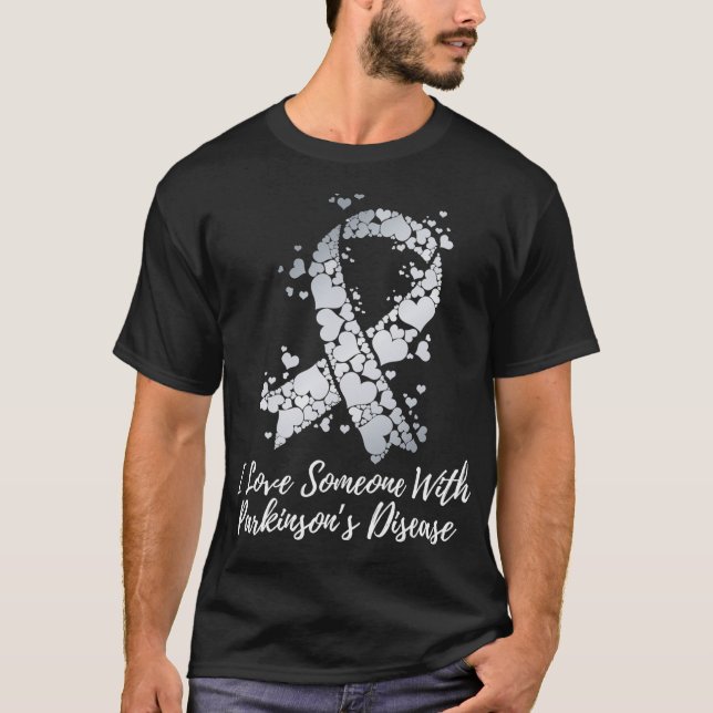 I Love Someone With Parkinsons Disease Awareness T-Shirt (Front)