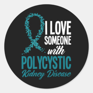 I Love Someone With Polycystic Kidney Disease Classic Round Sticker
