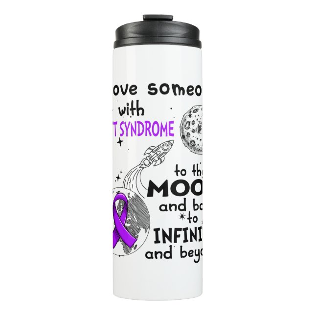 I love Someone with Rett Syndrome Awareness Thermal Tumbler (Front)