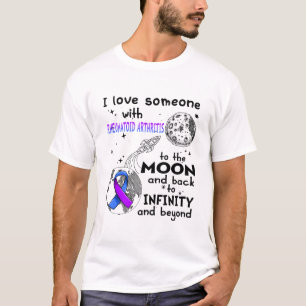 I love Someone with Rheumatoid Arthritis Awareness T-Shirt