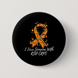 I Love Someone With Rsd Crps Awareness  6 Cm Round Badge