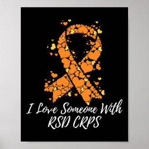 I Love Someone With Rsd Crps Awareness  Poster