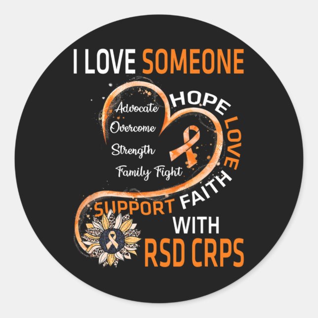 I love Someone With RSD CRPS Awareness Sunflower  Classic Round Sticker (Front)