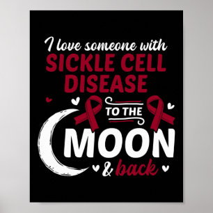 I Love Someone With Sickle Cell Disease Sickle Cel Poster