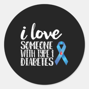 I Love Someone With Type 1 Diabetes Awareness Classic Round Sticker