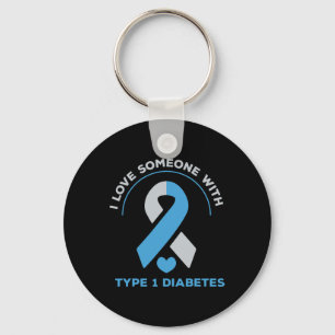 I Love Someone With Type 1 Diabetes Awareness Gift Key Ring