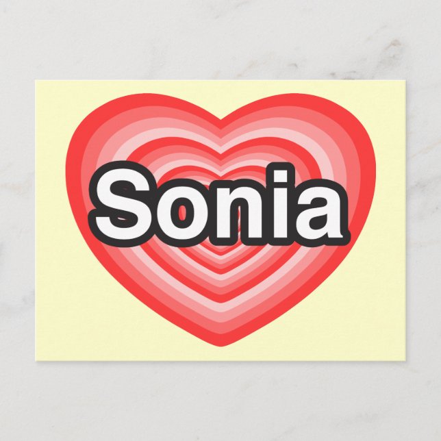 I love Sonia. I love you Sonia. Heart Postcard (Front)
