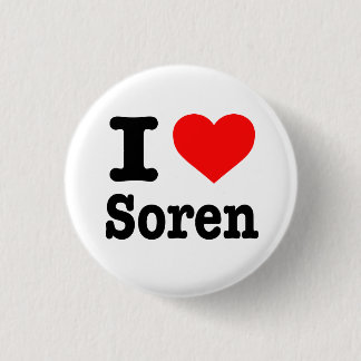 "I LOVE SOREN" 3 CM ROUND BADGE