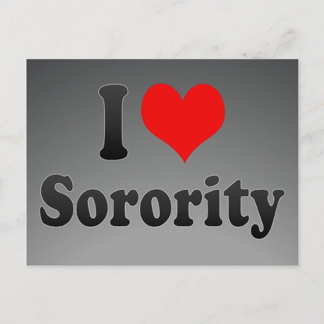 I love Sorority Postcard (Front)