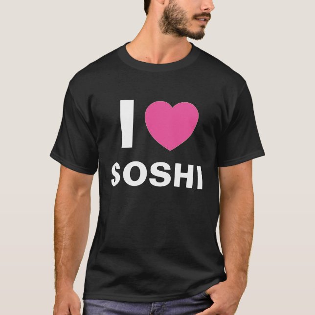 I Love Soshi T Shirt (Black) (Front)
