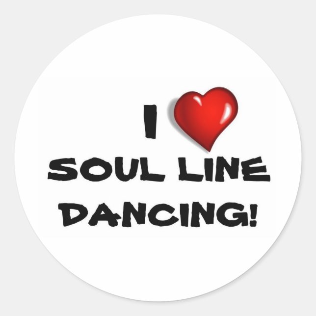 I Love Soul Line Dancing! Classic Round Sticker (Front)
