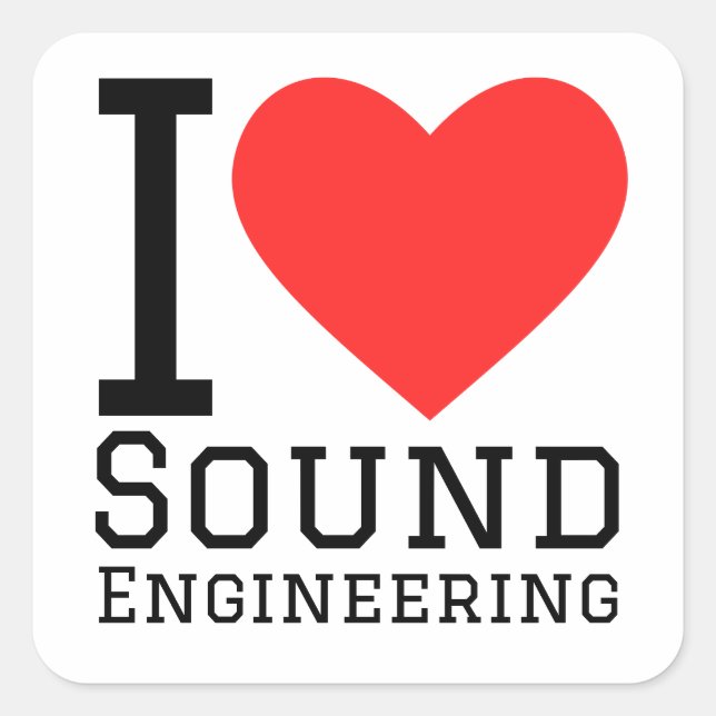 i love sound engineering  square sticker (Front)