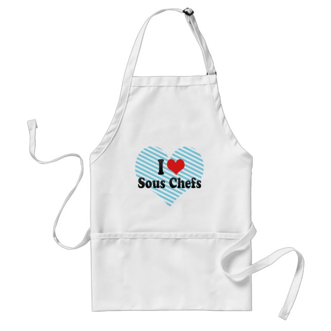 I Love Sous Chefs Standard Apron (Front)