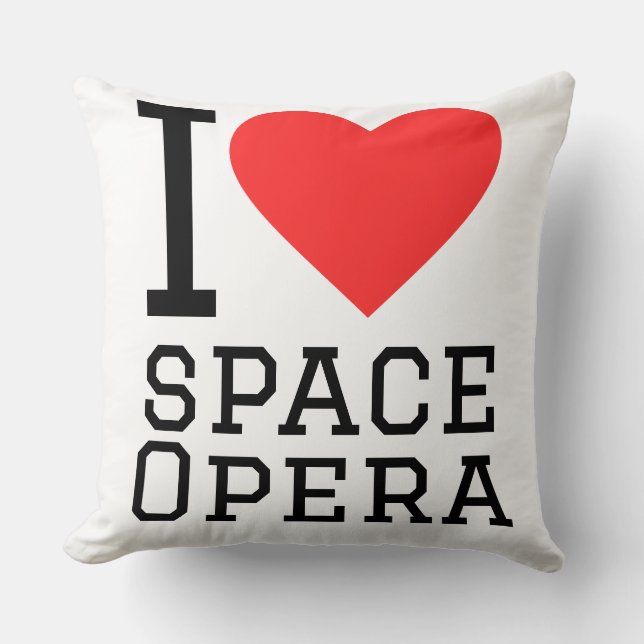 I love space opera cushion (Front)