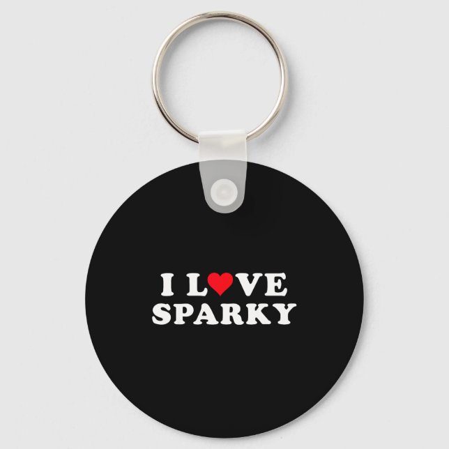 I Love Sparky Matching Girlfriend &amp; Boyfriend  Key Ring (Front)