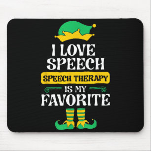 I Love Speech Speech Therapy Is My Favorite Mouse Mat